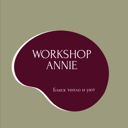 Workshop. Annie