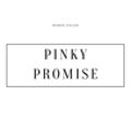 PINKY PROMISE