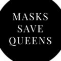 Masks save queens