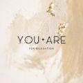 YOU ✦ ARE
