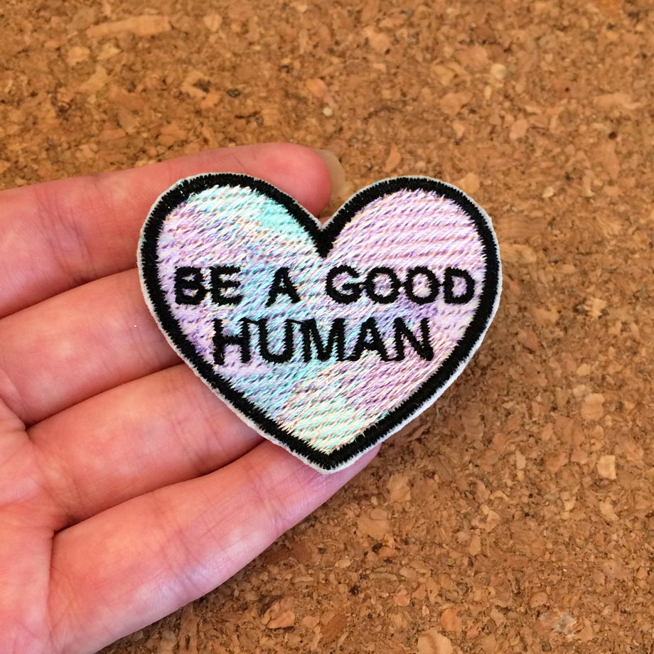 Термоклеевая нашивка  "BE A GOOD HUMAN"