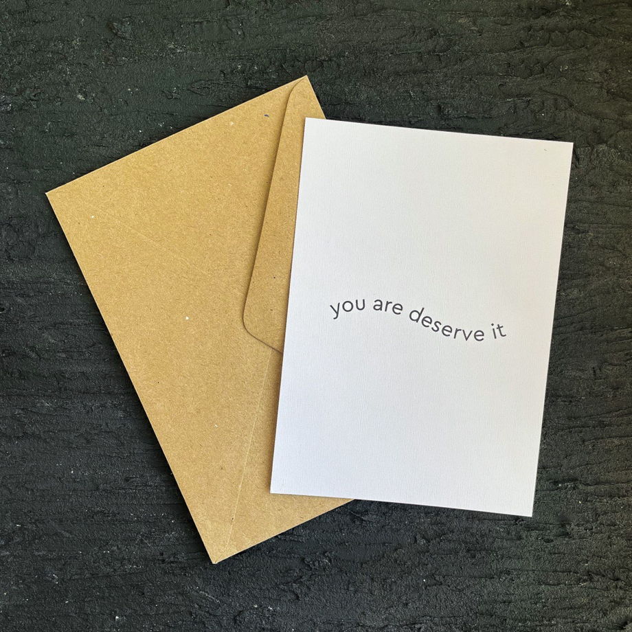 Открытка формата А6 из бумаги с текстурой льна "You are deserve it" с крафтовым конвертом