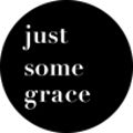 just some grace