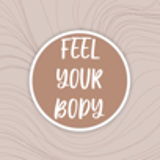 FEEL YOUR BODY