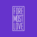 FOREMOST LOVE