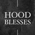 Hood Blesses